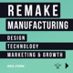 ReMake Manufacturing