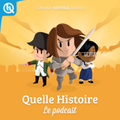 Quelle Histoire - Quelle Histoire