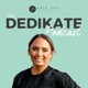 The DediKate Podcast
