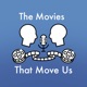 The Movies that Move Us