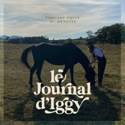 Le journal d’Iggy - Le podcast "cheval" n°1