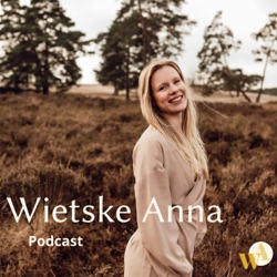 Wietske Anna Podcast