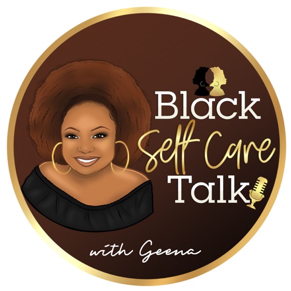 Black Self-Care Talk Image