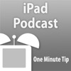 One Minute Tips' iPad Podcast artwork