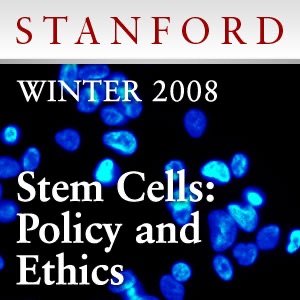 Stem Cells: Policy and Ethics