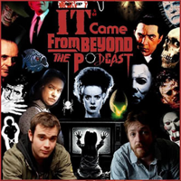 It Came From Beyond The Podcast