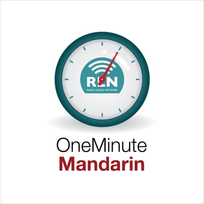 One Minute Mandarin:Radio Lingua Network