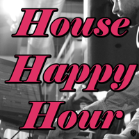 House Happy Hour podcast