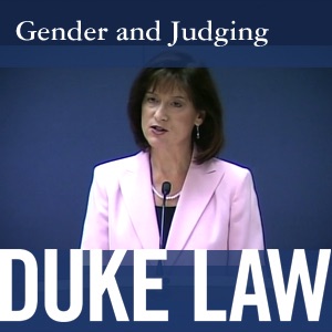 Gender and Judging: Perspectives from the Bench