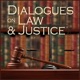 Dialogues on Law and Justice