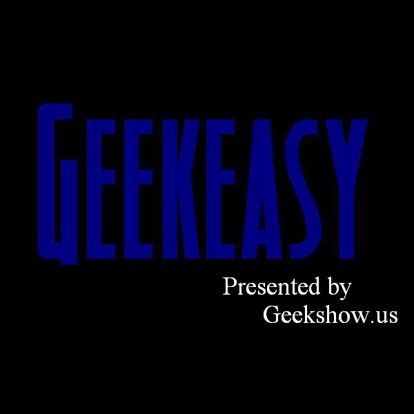 Geekeasy – Geekshow