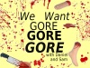 We Want Gore Gore Gore with Daniel and Sam! artwork