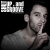 Shut Up &amp; Groove artwork