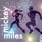 The Mickey Miles & More Podcast
