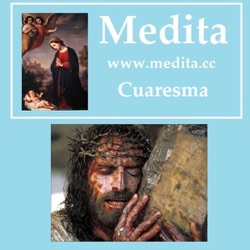 Medita - Cuaresma