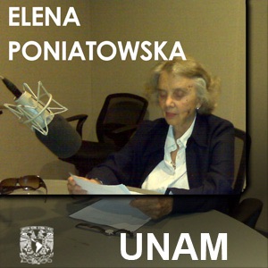 En voz de Elena Poniatowska