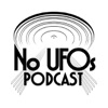 No UFOs Podcast artwork