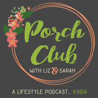 Porch Club podcast