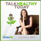 Talk Healthy Today