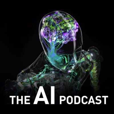 The AI Podcast The AI Podcast
