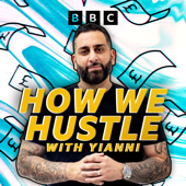 How We Hustle with Yianni - BBC Radio 5 live