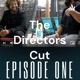 The Directors Cut Ep 1 With Anthony Quiles Colon