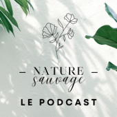 Nature sauvage I La naturopathie de la vraie vie - Lou Pedersen