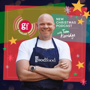 Christmas - BBC Good Food Podcast With Tom Kerridge At Christmas ...