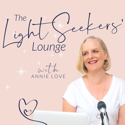 The Light Seekers' Manifesto {welcome to The Light Seekers' Lounge podcast}