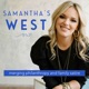 Samantha's West