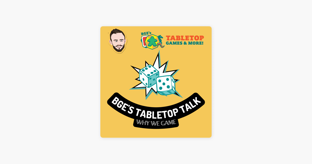 bge-s-tabletop-talk-why-we-game-different-types-of-tabletop-games