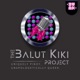 The Balut Kiki Project