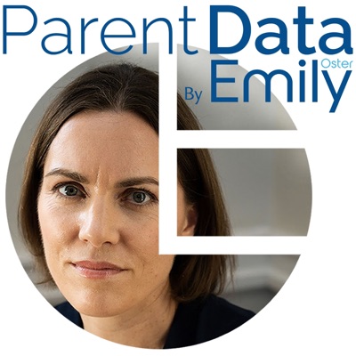 ParentData by Emily Oster ParentData by Emily Oster