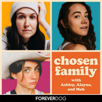 Chosen Family podcast
