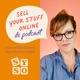Sell your stuff online Podcast