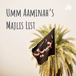 Umm Aaminah's Majlis List