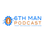 The 6th Man Podcast - The 6th Man Podcast