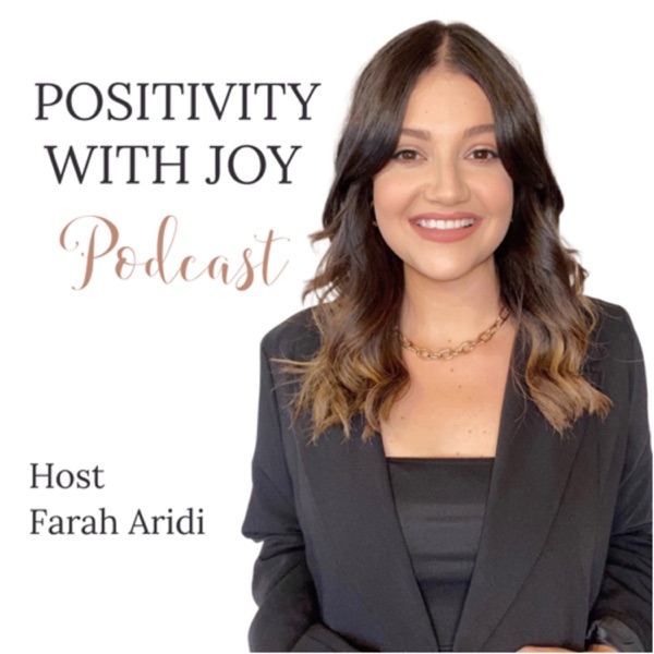 Positivity with Joy by Farah Aridi