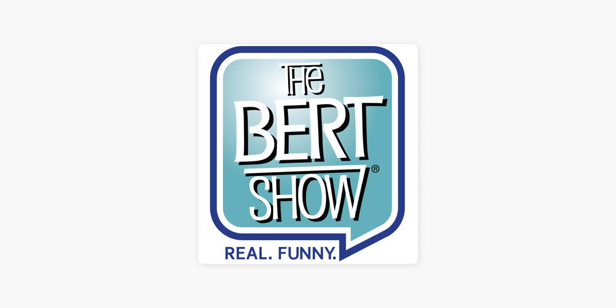 ‎The Bert Show on Apple Podcasts