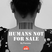Humans Not For Sale by Prerana - Maed in India