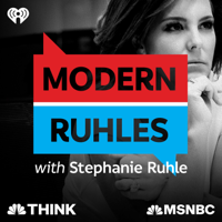 Modern Ruhles with Stephanie Ruhle: Compelling Conversations in Culturally Complicated Times podcast