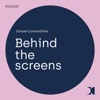 Behind The Screens