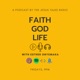 Faith, God, Life with Esther Onyemaka