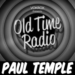 The Adventures of Paul Temple | Old Time Radio