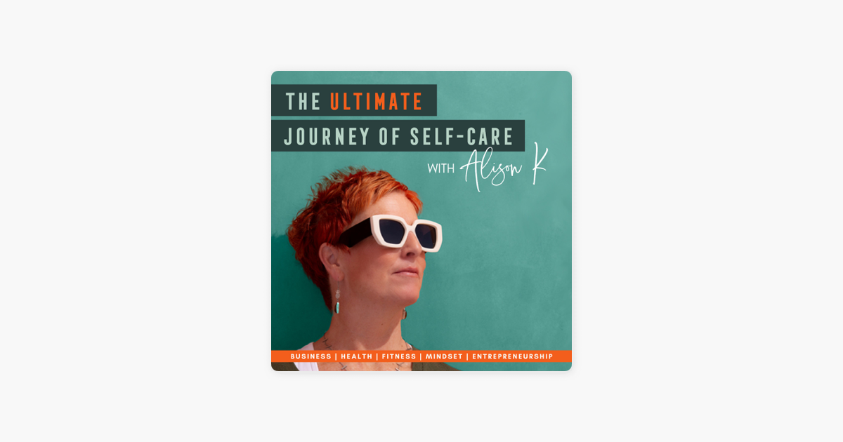 ‎The Ultimate Journey of SelfCare on Apple Podcasts