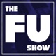 The FU Show