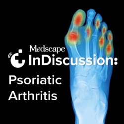 S1 Episode 6: Emerging and Novel Therapeutics in the Management of Psoriatic Arthritis