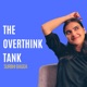 The Overthink Tank