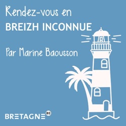 Teaser : partez à l'aventure en terres bretonnes avec Marine Baousson et ses invités