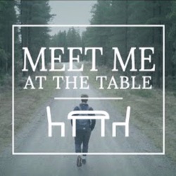 Meet Me At The Table - Intro